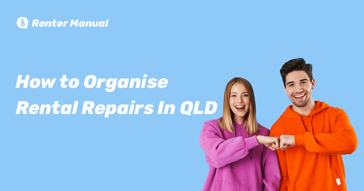 How to Organise Rental Repairs In QLD