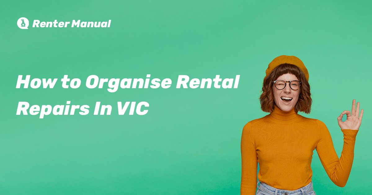 How to Organise Rental Repairs In VIC