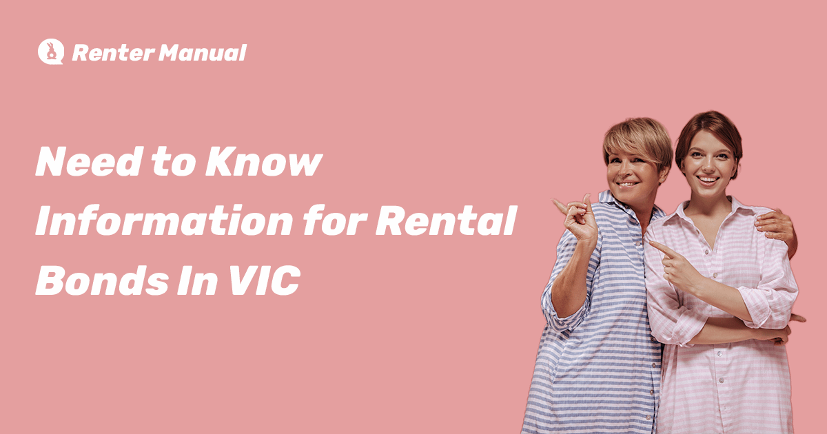 Need to Know Information for Rental Bonds In VIC