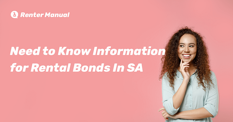Need to Know Information for Rental Bonds In SA