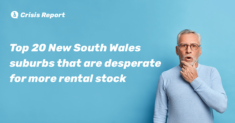 RentRabbit.com.au Rental Crisis Report reveals top 20 NSW suburbs that are desperate for more rental stock